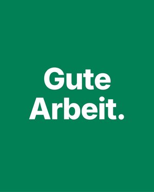 Gute Arbeit
